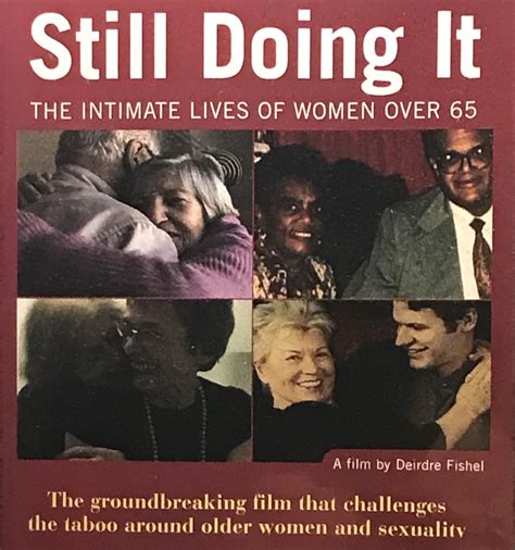 free granny cams|Still Doing It: The Intimate Lives of Women Over 65